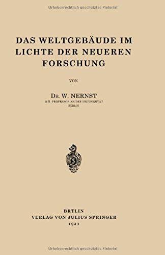 Das Weltgebäude Im Lichte Der Neueren Forschung