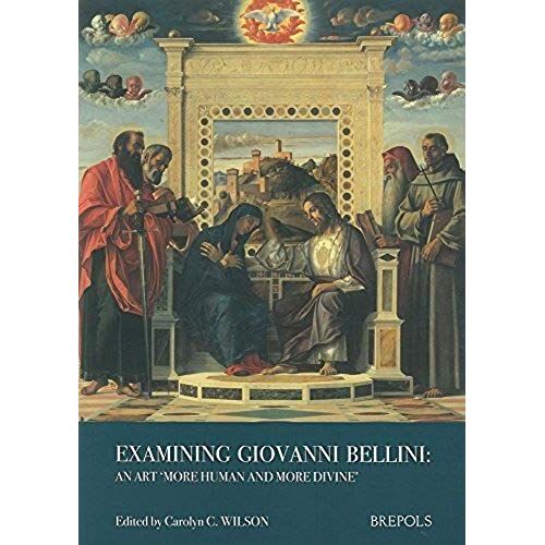 Examining Giovanni Bellini: An Art More Human And More Divine