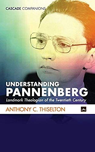 Understanding Pannenberg