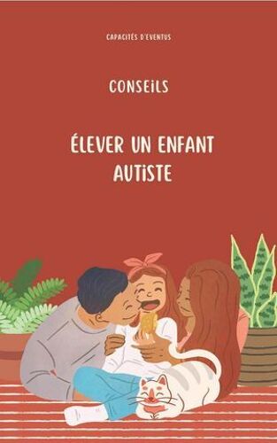 Élever Un Enfant Autiste