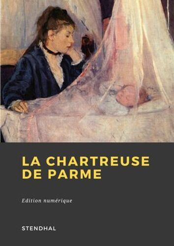 La Chartreuse De Parme