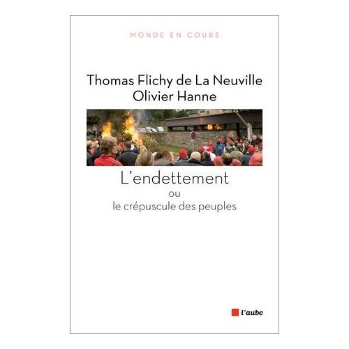 L'endettement Ou Le Crépuscule Des Peuples