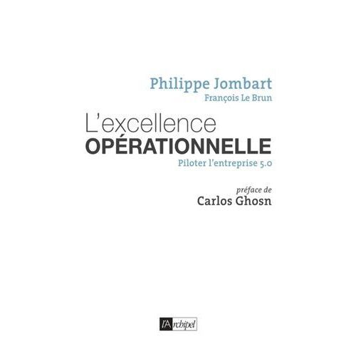 L'excellence Opérationnelle - Piloter L'entreprise 5.0