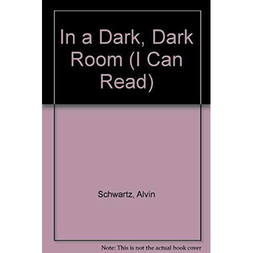 In A Dark, Dark Room (I Can Read)