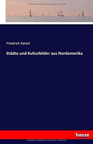 Städte Und Kulturbilder Aus Nordamerika
