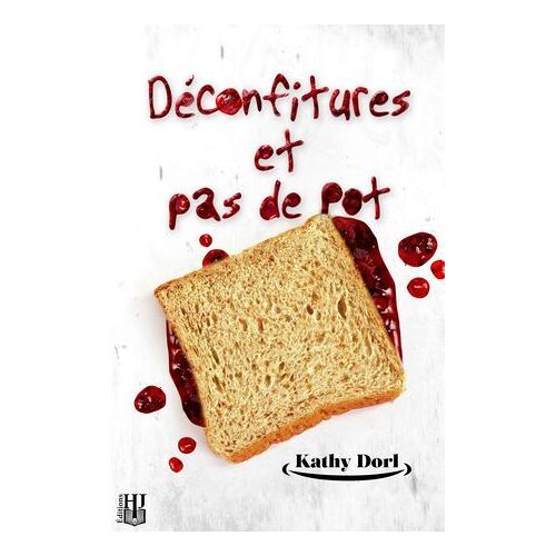Déconfitures Et Pas De Pot