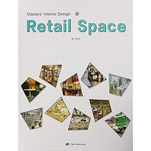 Masters' Interior Design 2: Retail Space