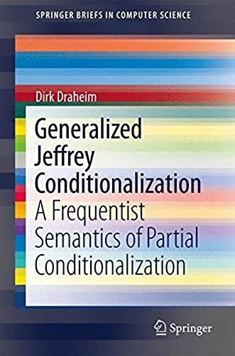 Draheim, D: Generalized Jeffrey Conditionalization