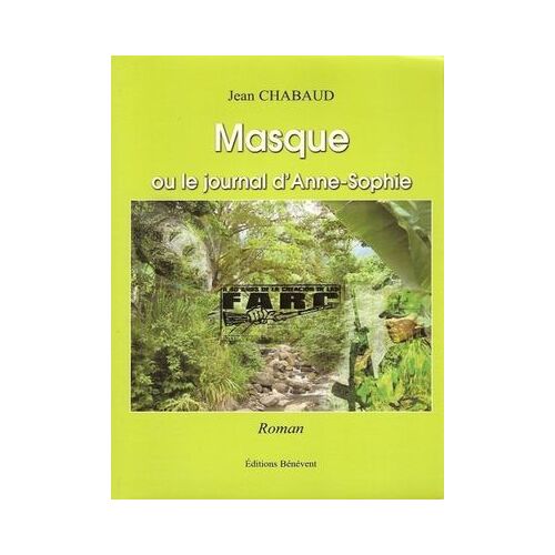 Masque Ou Le Journal D'anne-Sophie