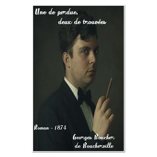 Une De Perdue, Deux De Trouvées