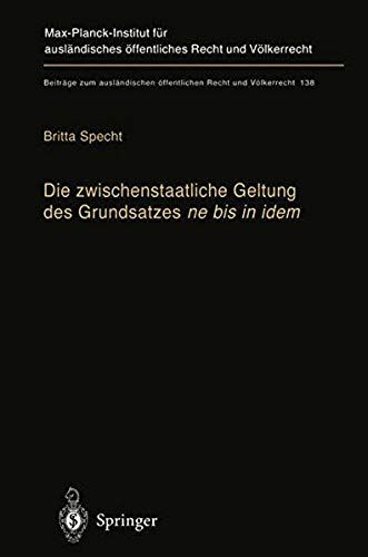 Die Zwischenstaatliche Geltung Des Grundsatzes Ne Bis In Idem