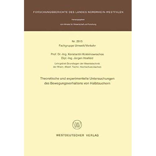 Theoretische Und Experimentelle Untersuchungen Des Bewegungsverhaltens Von Halbtauchern