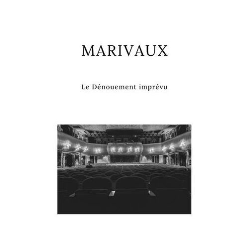 Le Dénouement Imprévu