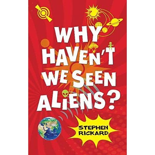 Why Haven't We Seen Aliens (Hb)