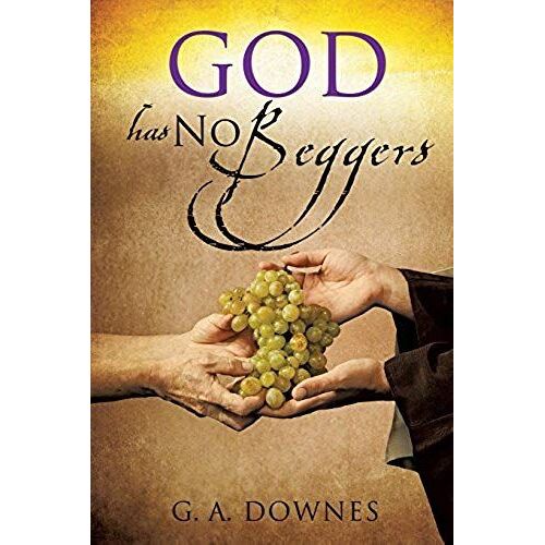 God Has No Beggers