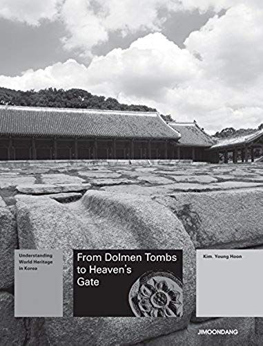 From Dolmen Tombs To Heaven's Gate