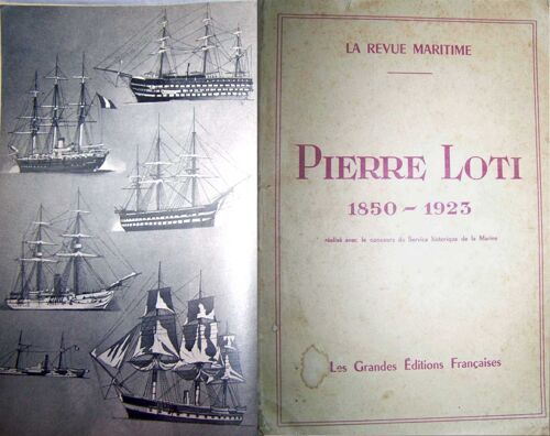 Pierre Loti (1850- 1923) Avec Le Service Historique De La Marine. Eo 1950