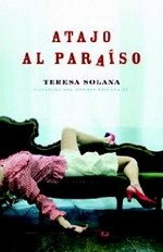 Atajo Al Paraiso/ Shortcut To Paradise