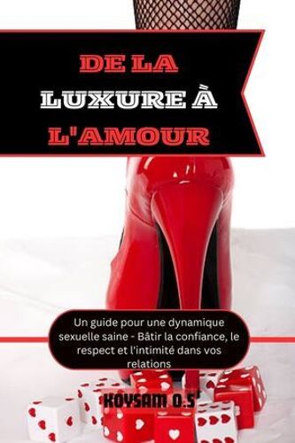 De La Luxure À L'amour