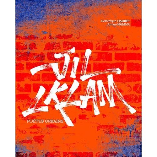 Jil L'klam - Poètes Urbains