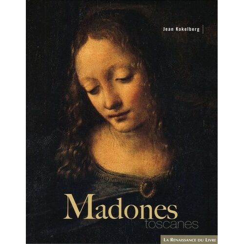 Madones Toscanes