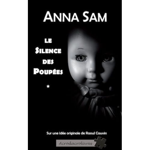 Le Silence Des Poupées