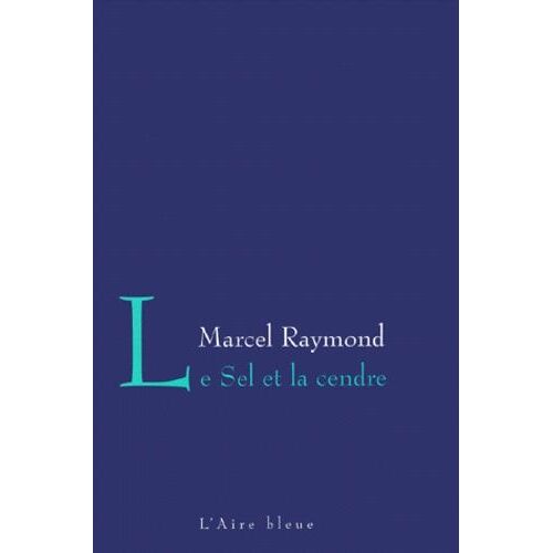 Le Sel Et La Cendre