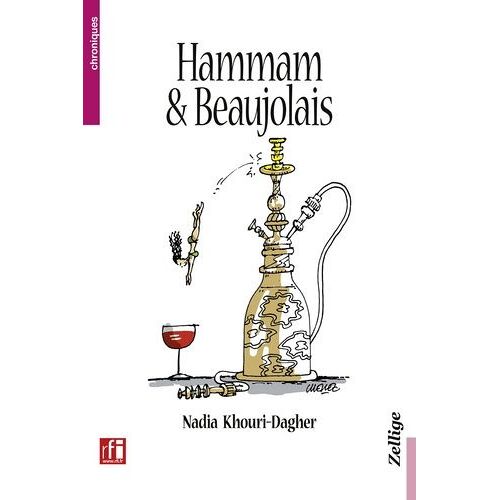 Hammam & Beaujolais