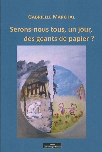 Serons-Nous Tous, Un Jour, Des Géants De Papier