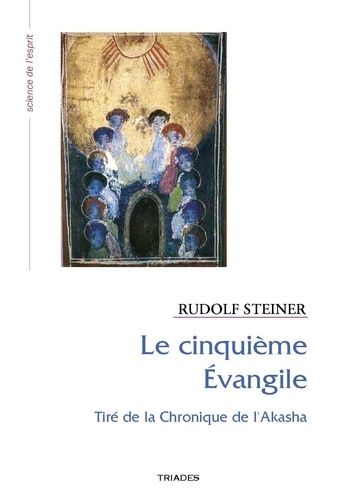 Le Cinquième Evangile - Tiré De La Chronique De L'akasha