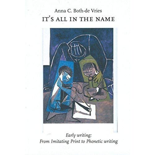 It's All In The Name: Early Writing: From Imitating Print To Phonetic Writing