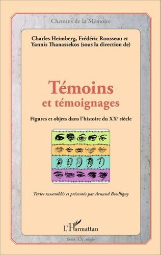 Témoins Et Témoignages