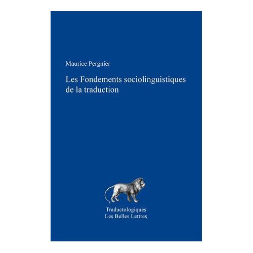 Les Fondements Sociolinguistiques De La Traduction