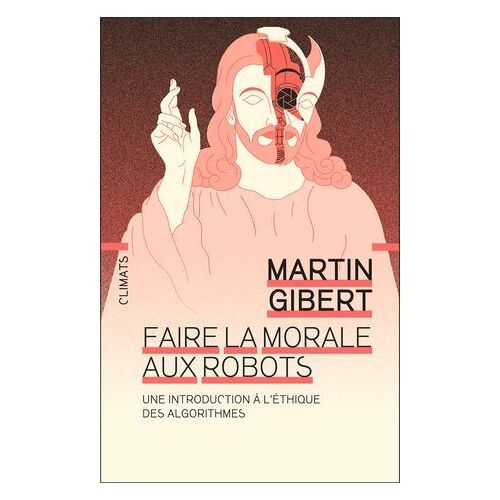 Faire La Morale Aux Robots