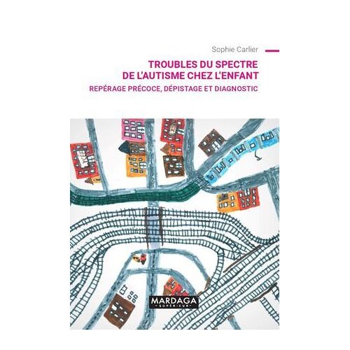 Troubles Du Spectre De L'autisme Chez L'enfant