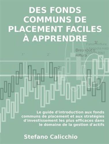Des Fonds Communs De Placement Faciles À Apprendre