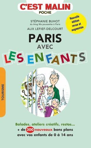Paris Avec Les Enfants, C'est Malin
