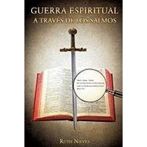 Guerra Espiritual A Traves De Los Salmos