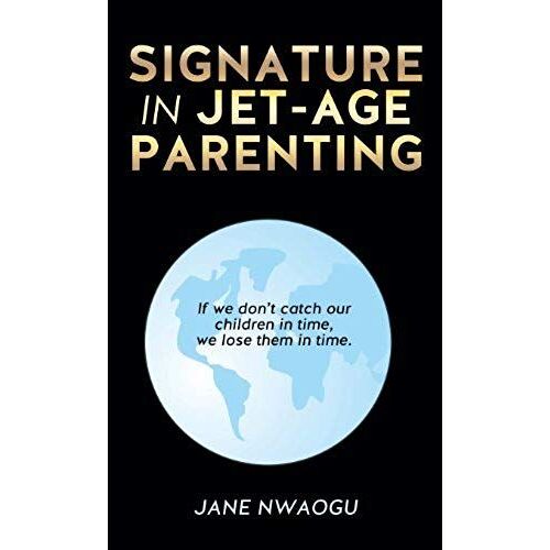 Signature In Jet-Age Parenting