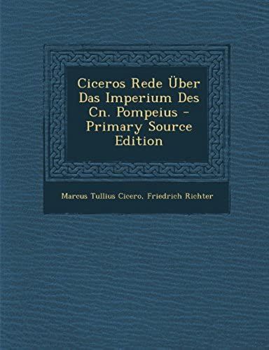 Ciceros Rede Über Das Imperium Des Cn. Pompeius (Latin Edition)