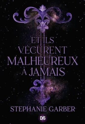 Et Ils Vécurent Malheureux À Jamais (E-Book) - Tome 02