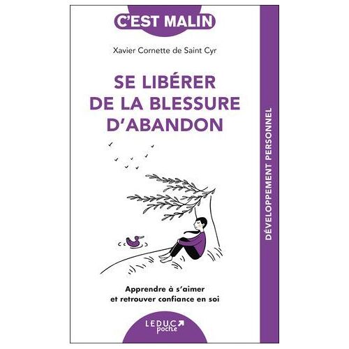 Se Libérer De La Blessure D'abandon