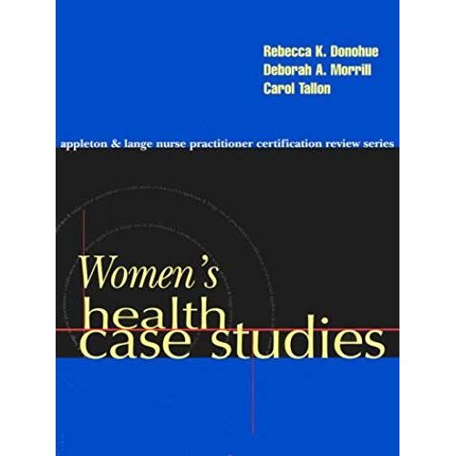 Women's Health Case Studies [With Cases & Questions]