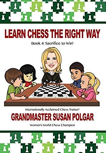 Learn Chess The Right Way