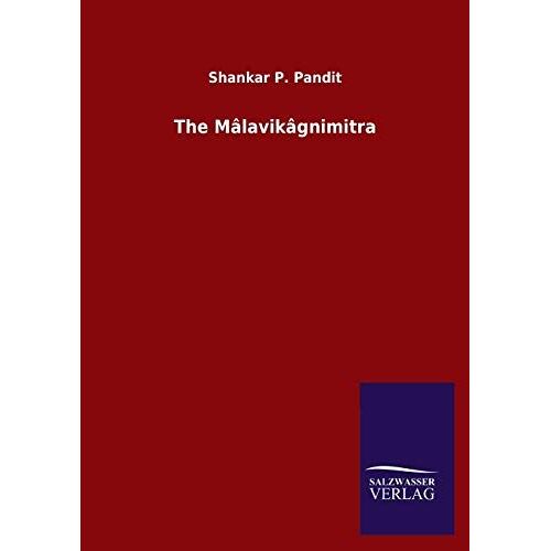 The Mâlavikâgnimitra