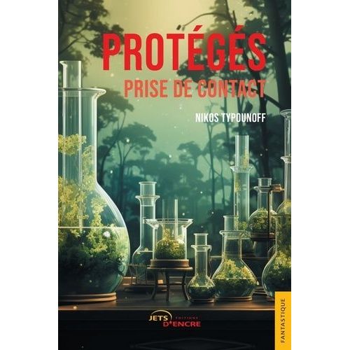 Protégés. Tome 2 - Prise De Contact