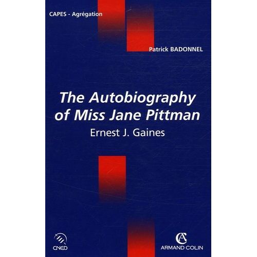 The Autobiography Of Miss Jane Pittman De Ernest J Gaines