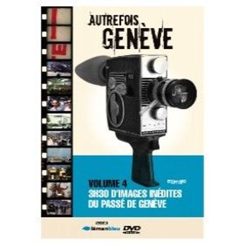 Autrefois Genève - Volume 4