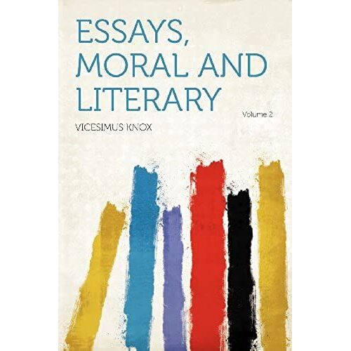 Essays, Moral And Literary Volume 2