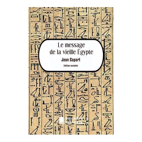 Le Message De La Vieille Egypte
